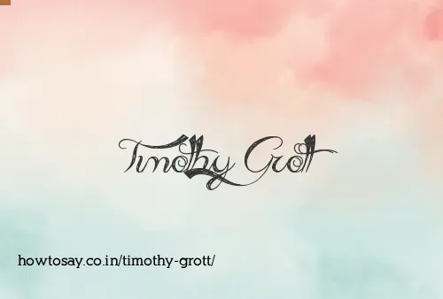 Timothy Grott