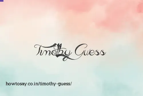 Timothy Guess