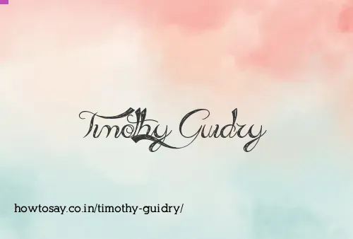 Timothy Guidry