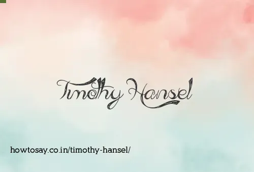 Timothy Hansel