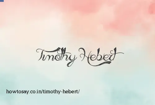 Timothy Hebert