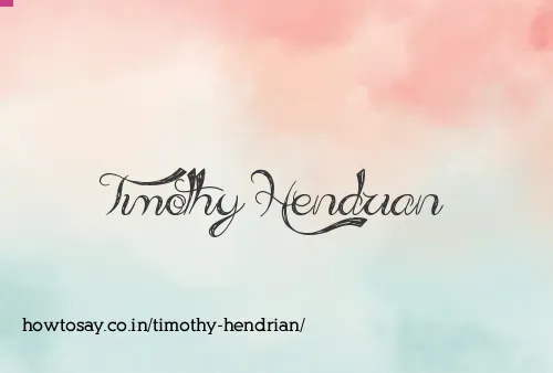 Timothy Hendrian