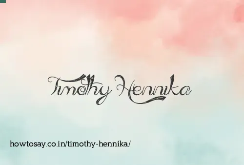 Timothy Hennika