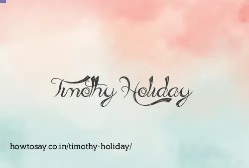 Timothy Holiday