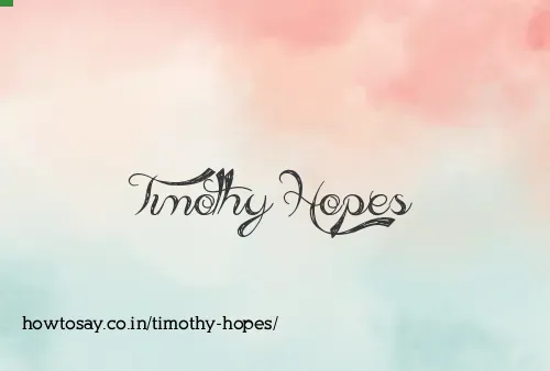 Timothy Hopes