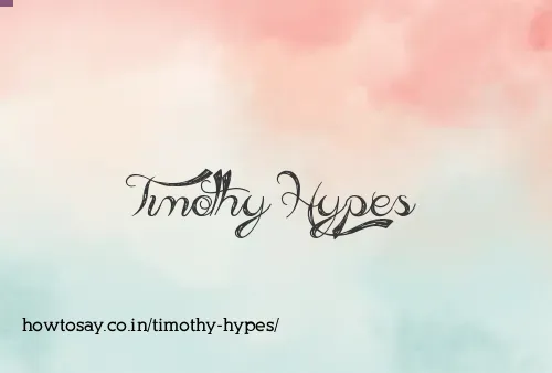 Timothy Hypes