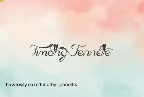 Timothy Jennette