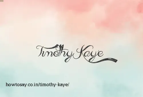 Timothy Kaye