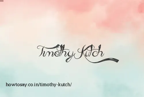 Timothy Kutch