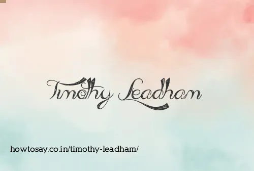 Timothy Leadham
