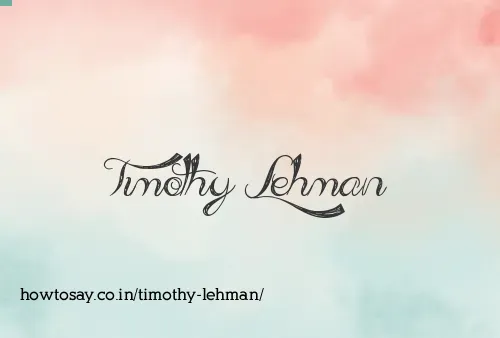 Timothy Lehman