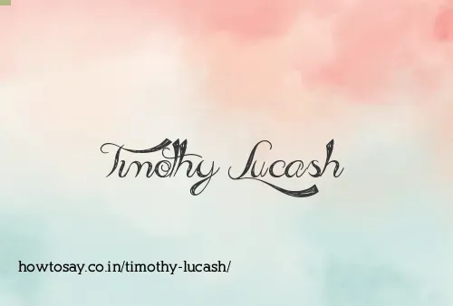 Timothy Lucash