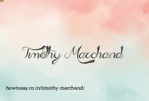 Timothy Marchand