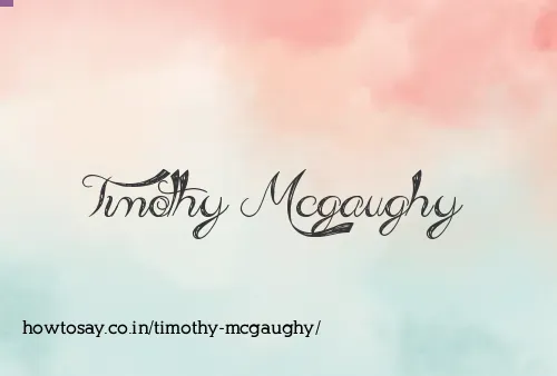 Timothy Mcgaughy