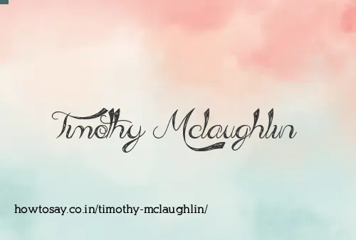 Timothy Mclaughlin