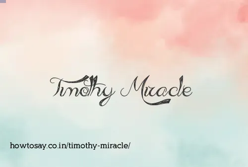 Timothy Miracle