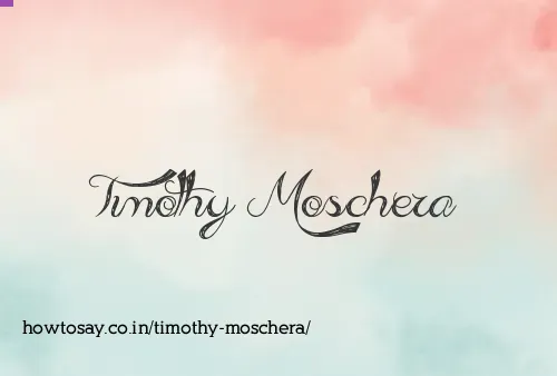 Timothy Moschera