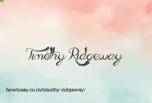 Timothy Ridgeway