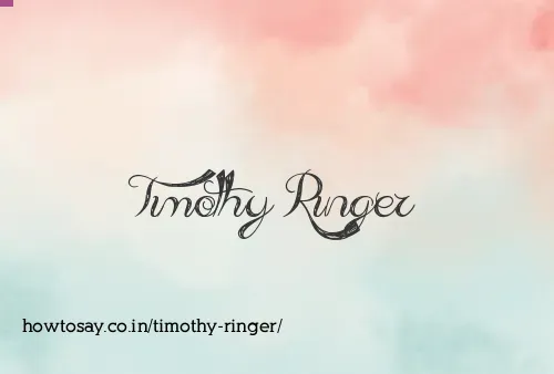 Timothy Ringer