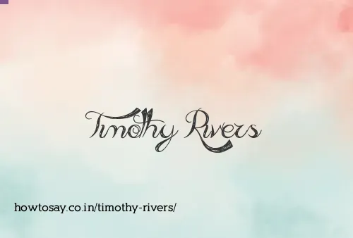 Timothy Rivers