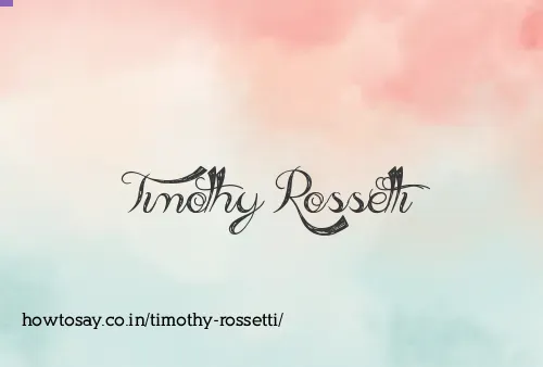 Timothy Rossetti