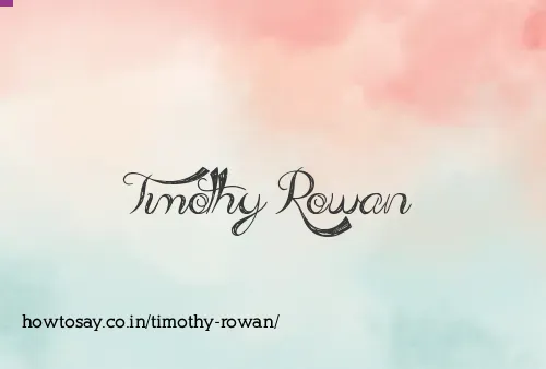 Timothy Rowan