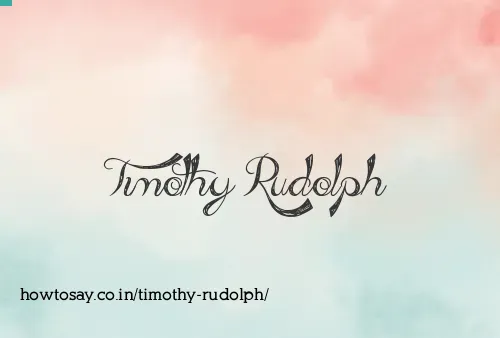 Timothy Rudolph