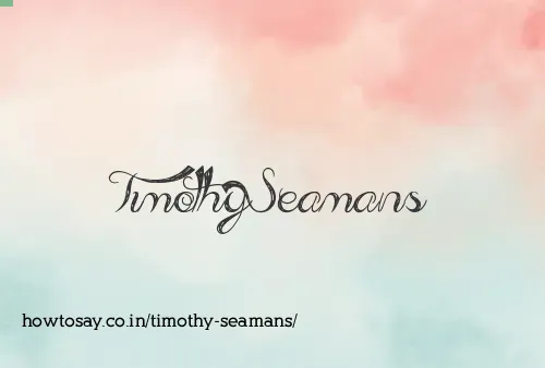Timothy Seamans