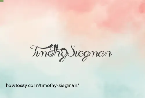 Timothy Siegman