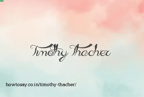 Timothy Thacher