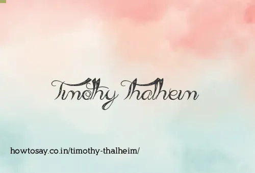 Timothy Thalheim