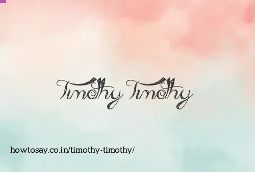 Timothy Timothy