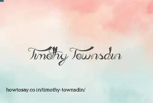 Timothy Townsdin