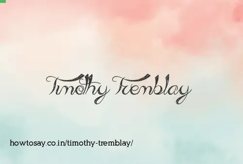 Timothy Tremblay