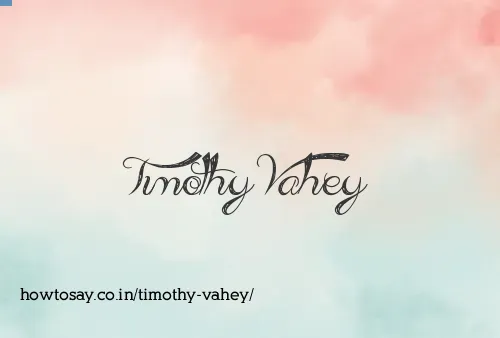Timothy Vahey