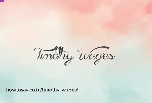 Timothy Wages