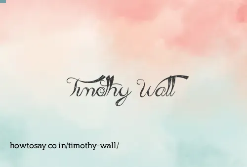 Timothy Wall