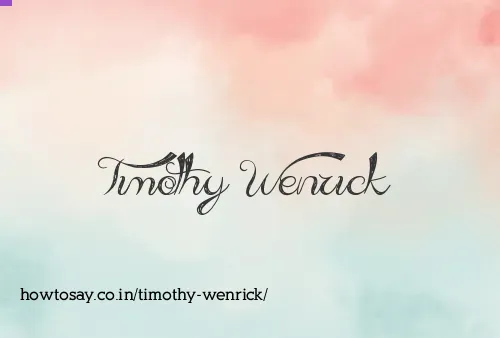 Timothy Wenrick