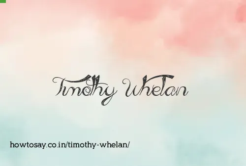 Timothy Whelan