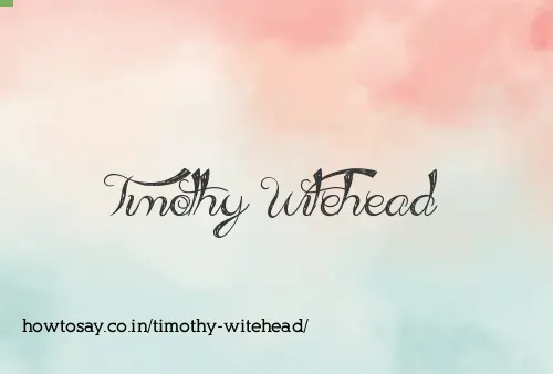 Timothy Witehead