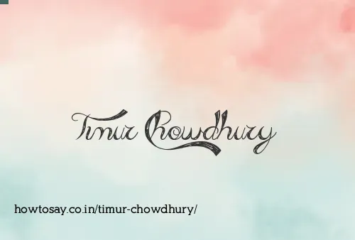 Timur Chowdhury