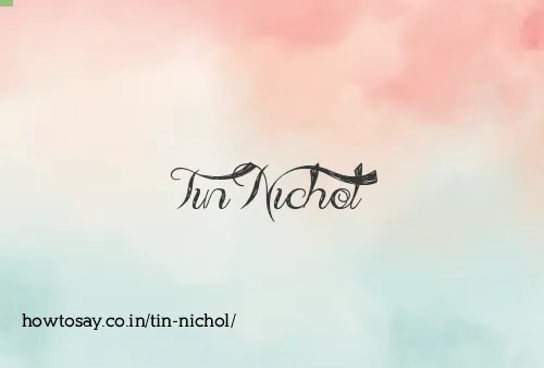 Tin Nichol