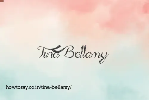 Tina Bellamy