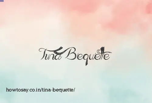 Tina Bequette