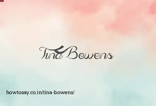 Tina Bowens