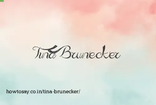 Tina Brunecker