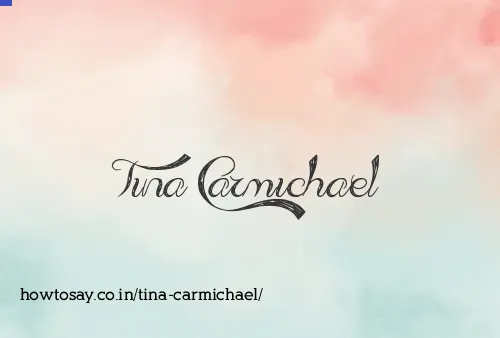 Tina Carmichael