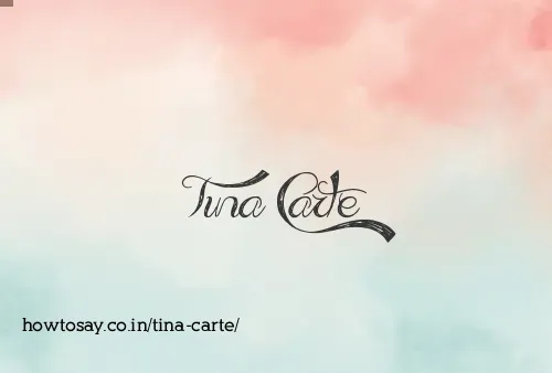 Tina Carte