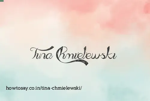 Tina Chmielewski
