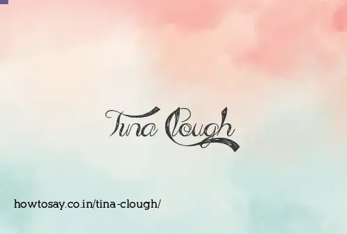 Tina Clough